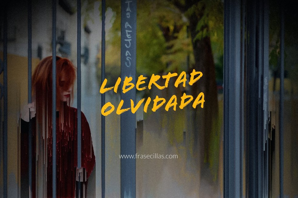 Libertad olvidada