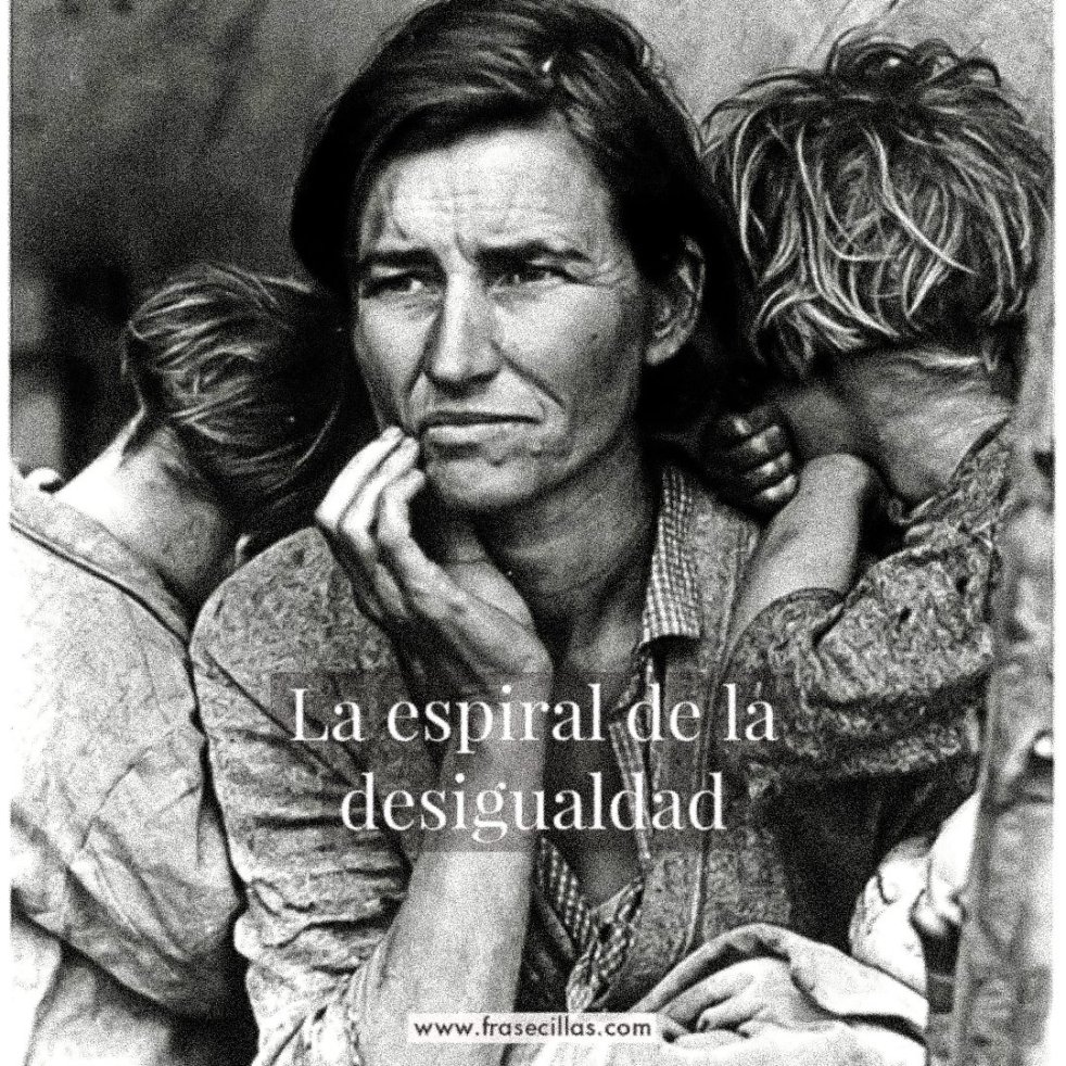 La espiral de la desigualdad